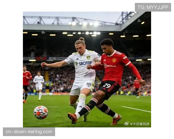 曼联VS利兹联前瞻：红魔防守漏洞遇64脚射门无进球对手